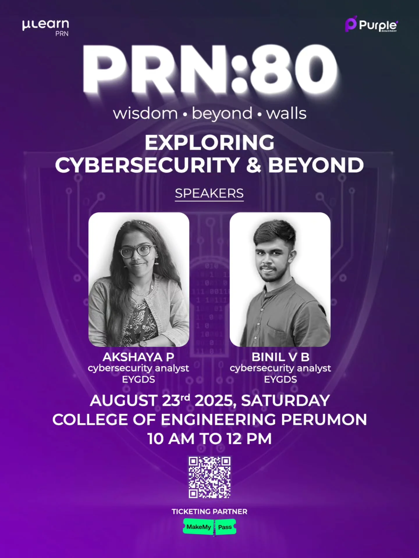 Poster: PRN:80, Exploring Cybersecurity and Beyond, with cybersecurity analysts Akshaya P and Binil V B of EYGDS. Saturday 23 August 2025, 10 AM to 12 PM, College of Engineering Perumon.